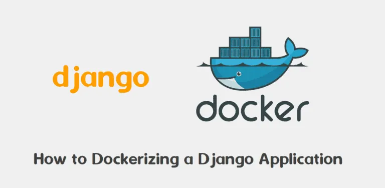 Docker Containerization for Django Apps